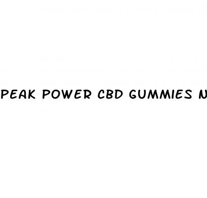 peak power cbd gummies near me