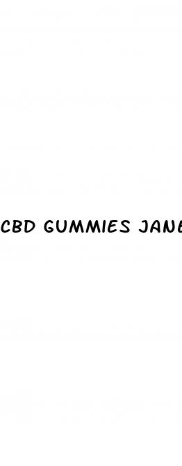 cbd gummies jane