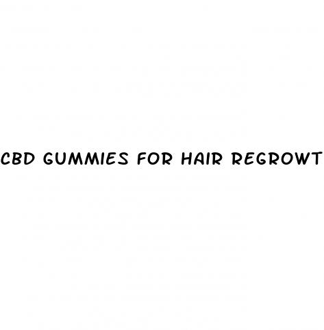 cbd gummies for hair regrowth