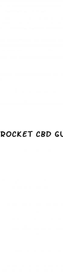 rocket cbd gummies