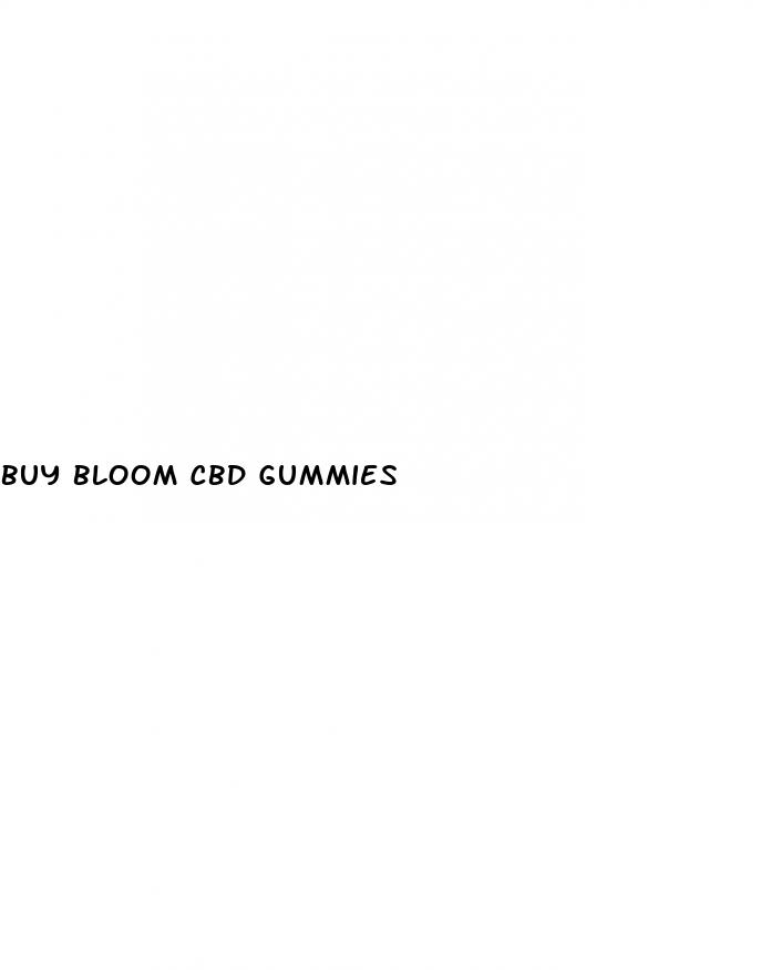 buy bloom cbd gummies