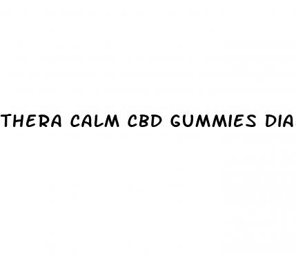 thera calm cbd gummies diabetes