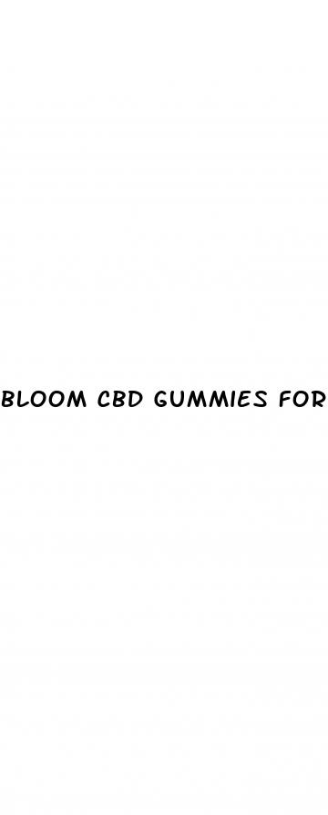 bloom cbd gummies for dementia