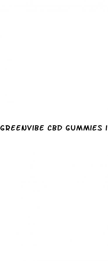 greenvibe cbd gummies ingredients list