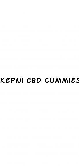 kepni cbd gummies