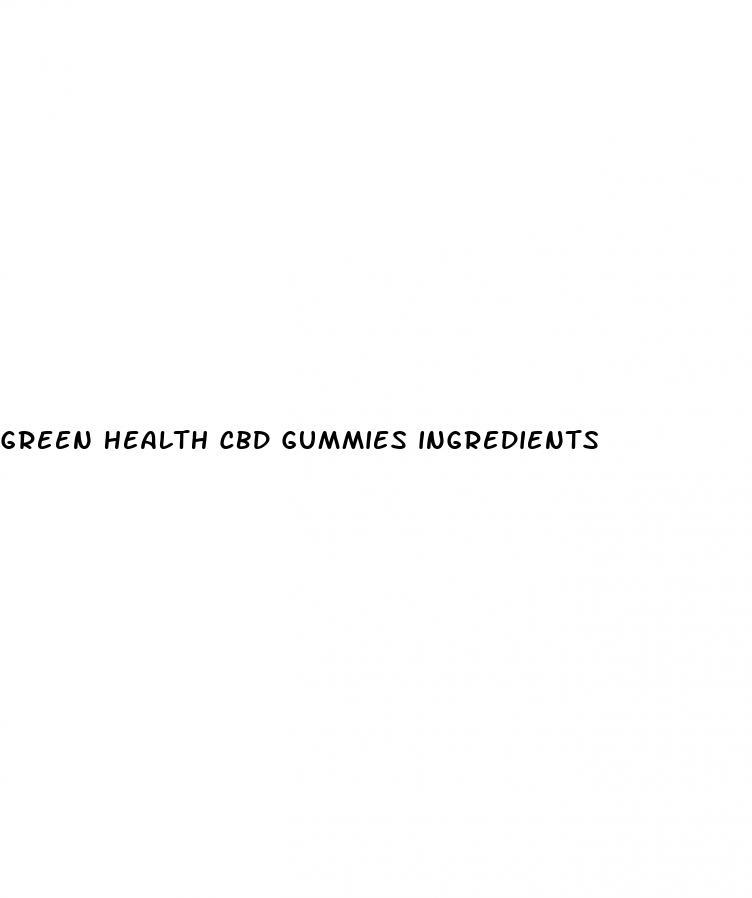 green health cbd gummies ingredients