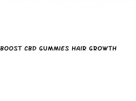 boost cbd gummies hair growth