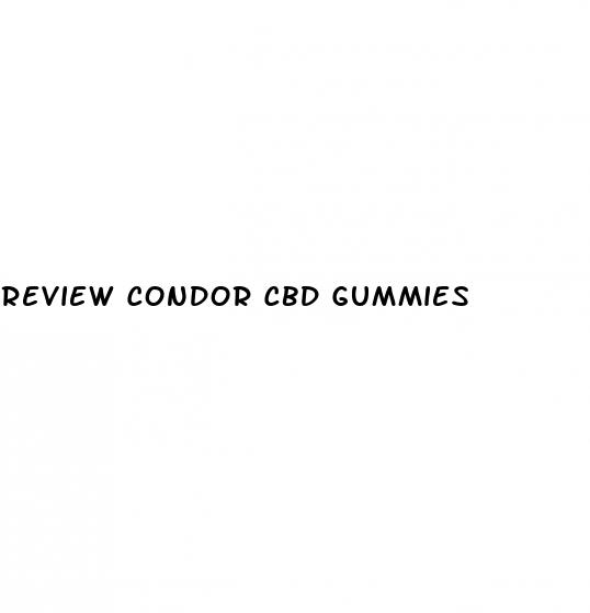 review condor cbd gummies