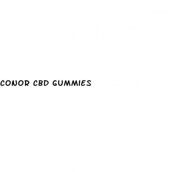 conor cbd gummies