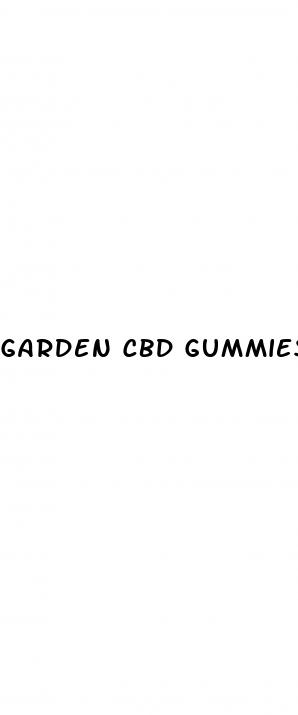 garden cbd gummies