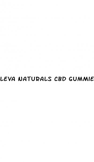 leva naturals cbd gummies