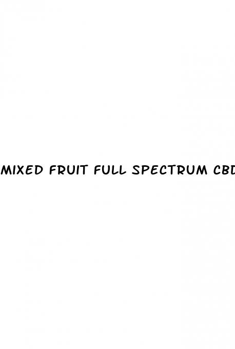 mixed fruit full spectrum cbd gummies