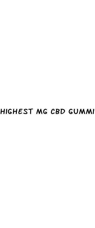 highest mg cbd gummies