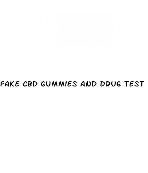 fake cbd gummies and drug test