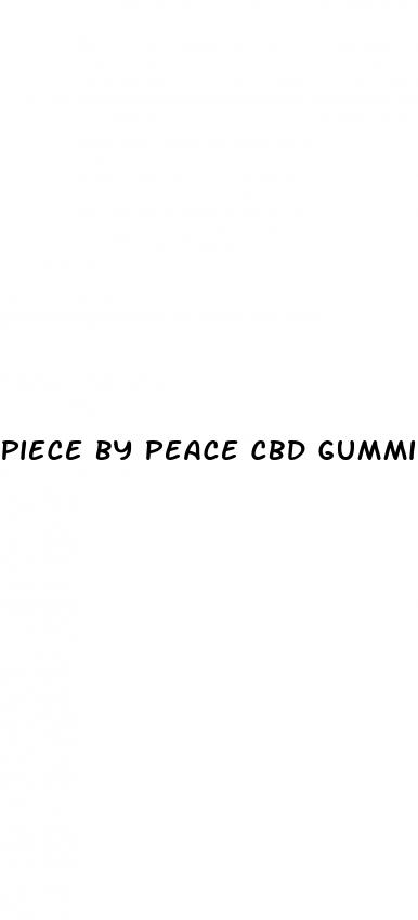 piece by peace cbd gummies 50mg