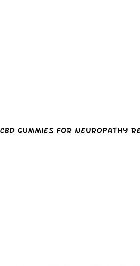 cbd gummies for neuropathy reviews