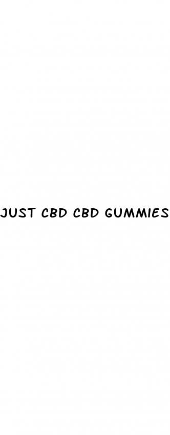 just cbd cbd gummies review