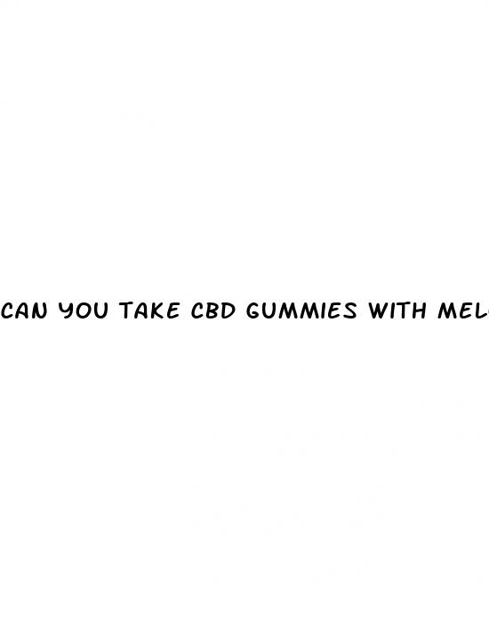 can you take cbd gummies with meloxicam