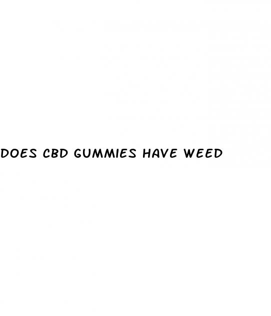 does cbd gummies have weed