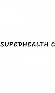 superhealth cbd gummies scam