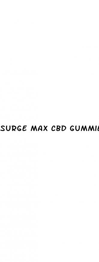 surge max cbd gummies review