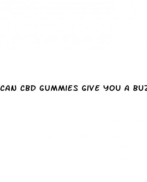 can cbd gummies give you a buzz