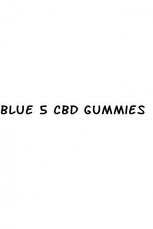 blue 5 cbd gummies