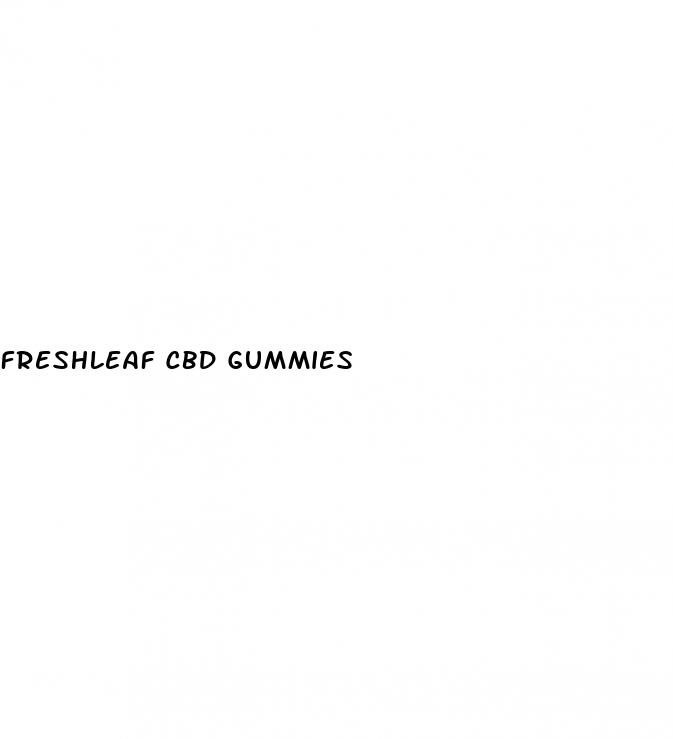 freshleaf cbd gummies