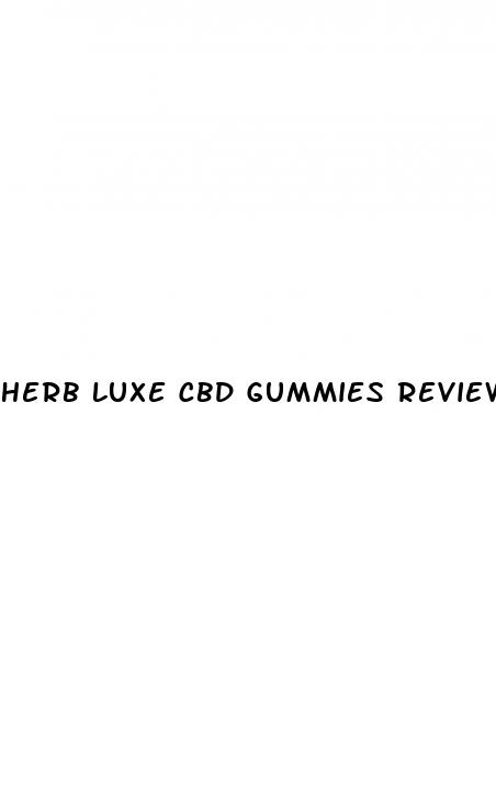 herb luxe cbd gummies reviews