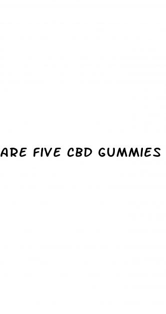 are five cbd gummies legal