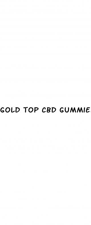 gold top cbd gummies reviews