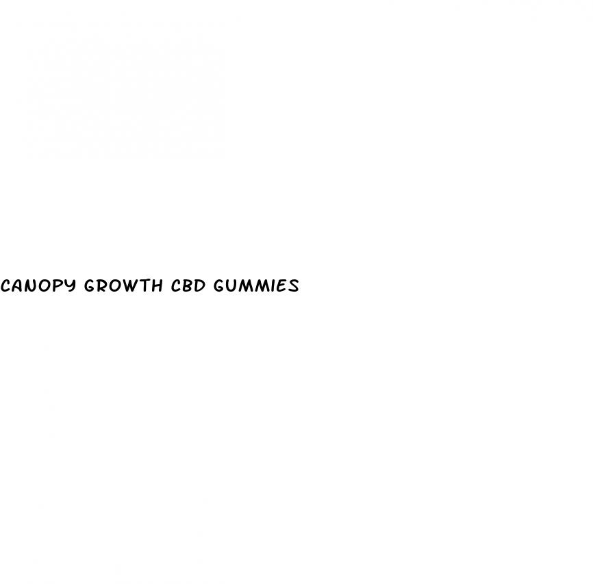 canopy growth cbd gummies