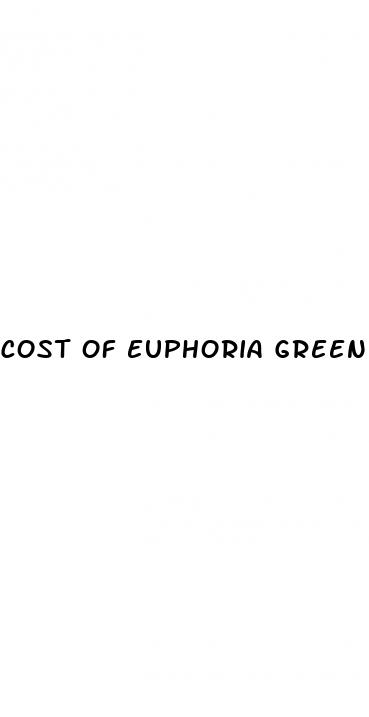 cost of euphoria green cbd gummies