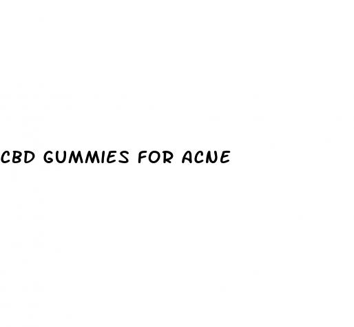 cbd gummies for acne