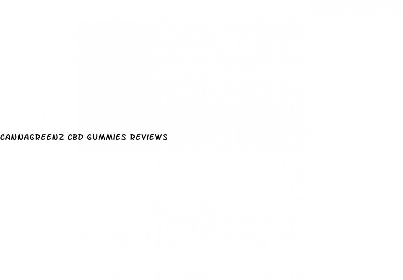 cannagreenz cbd gummies reviews