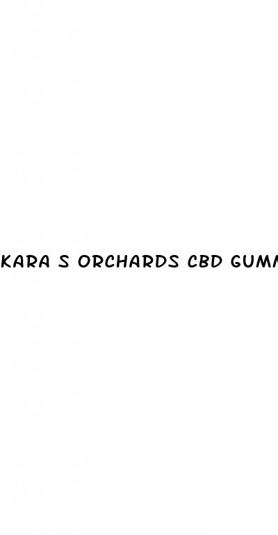 kara s orchards cbd gummies uk