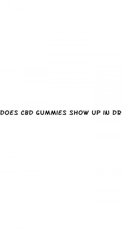 does cbd gummies show up in drug test