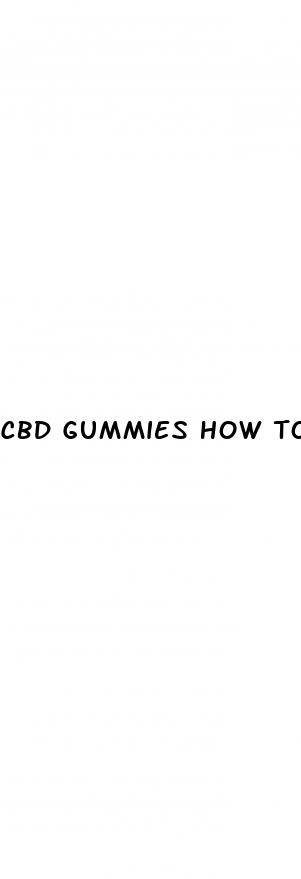 cbd gummies how to use