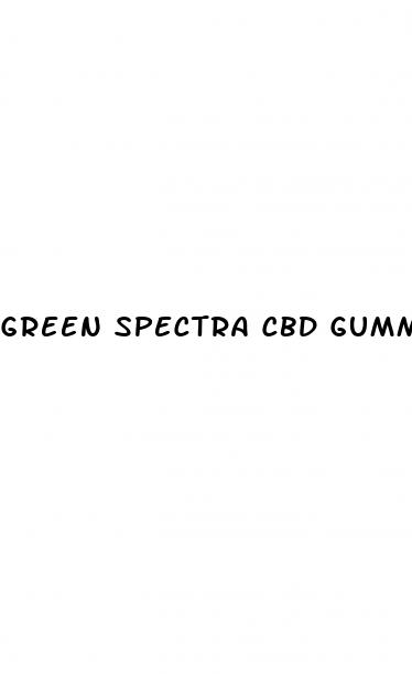 green spectra cbd gummies 300mg