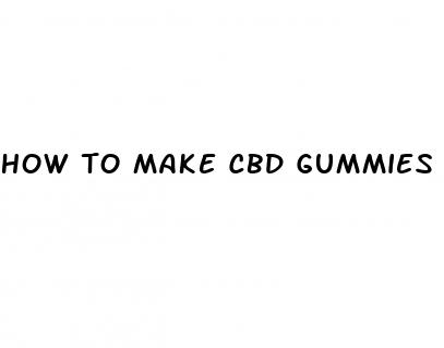 how to make cbd gummies from isolate