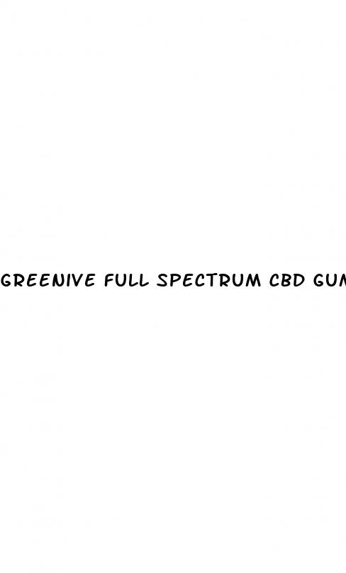 greenive full spectrum cbd gummies