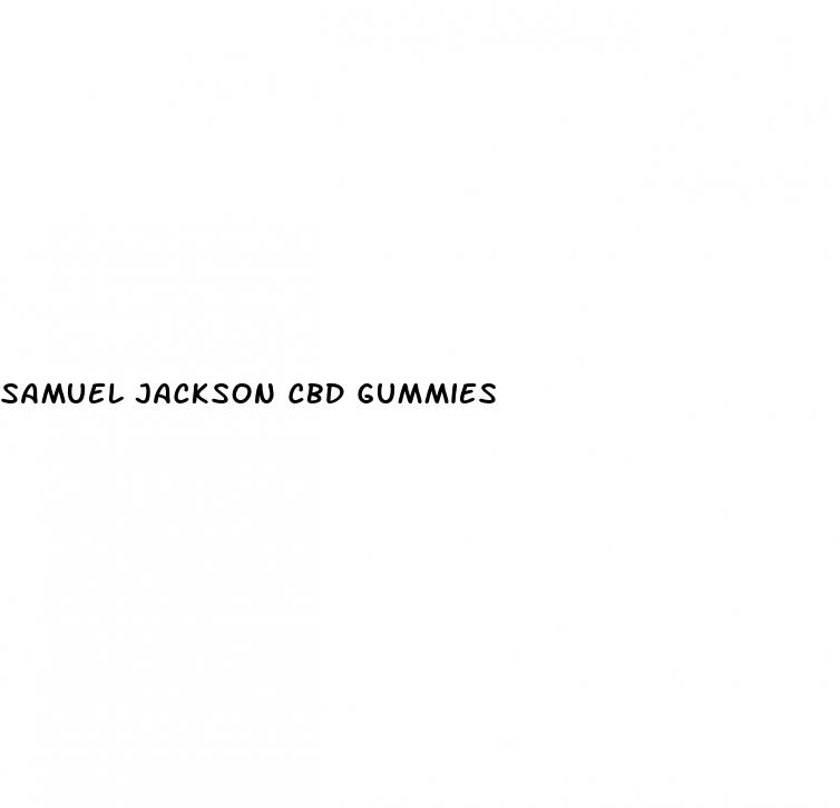 samuel jackson cbd gummies