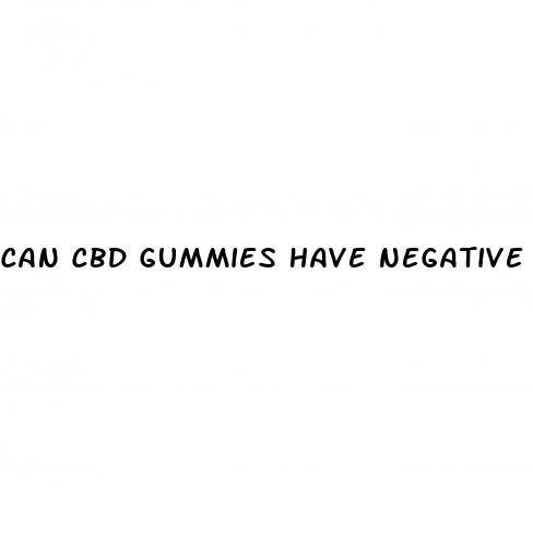 can cbd gummies have negative effects