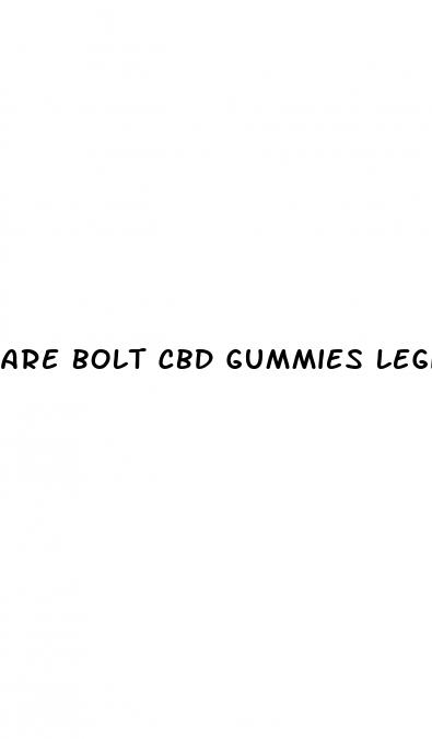 are bolt cbd gummies legit