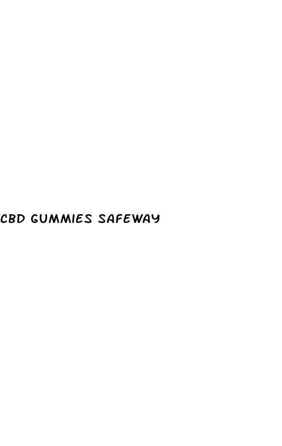 cbd gummies safeway