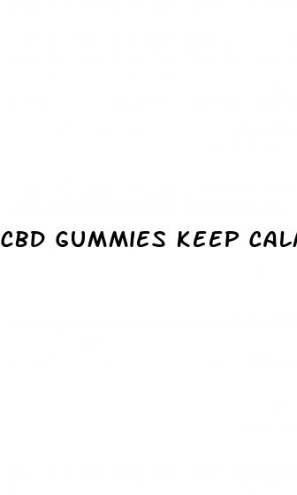 cbd gummies keep calm