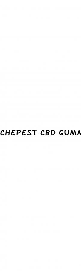 chepest cbd gummies