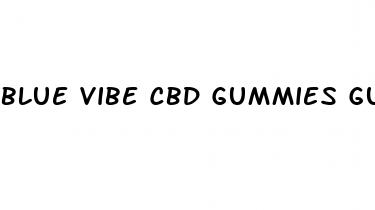 blue vibe cbd gummies gupta