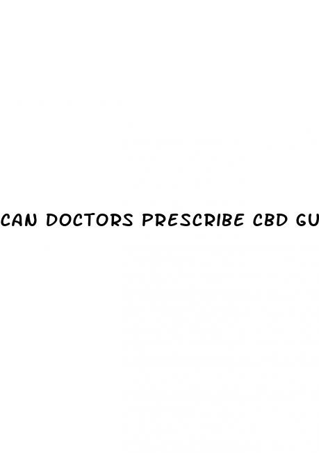 can doctors prescribe cbd gummies