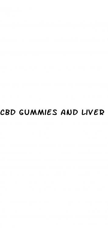 cbd gummies and liver